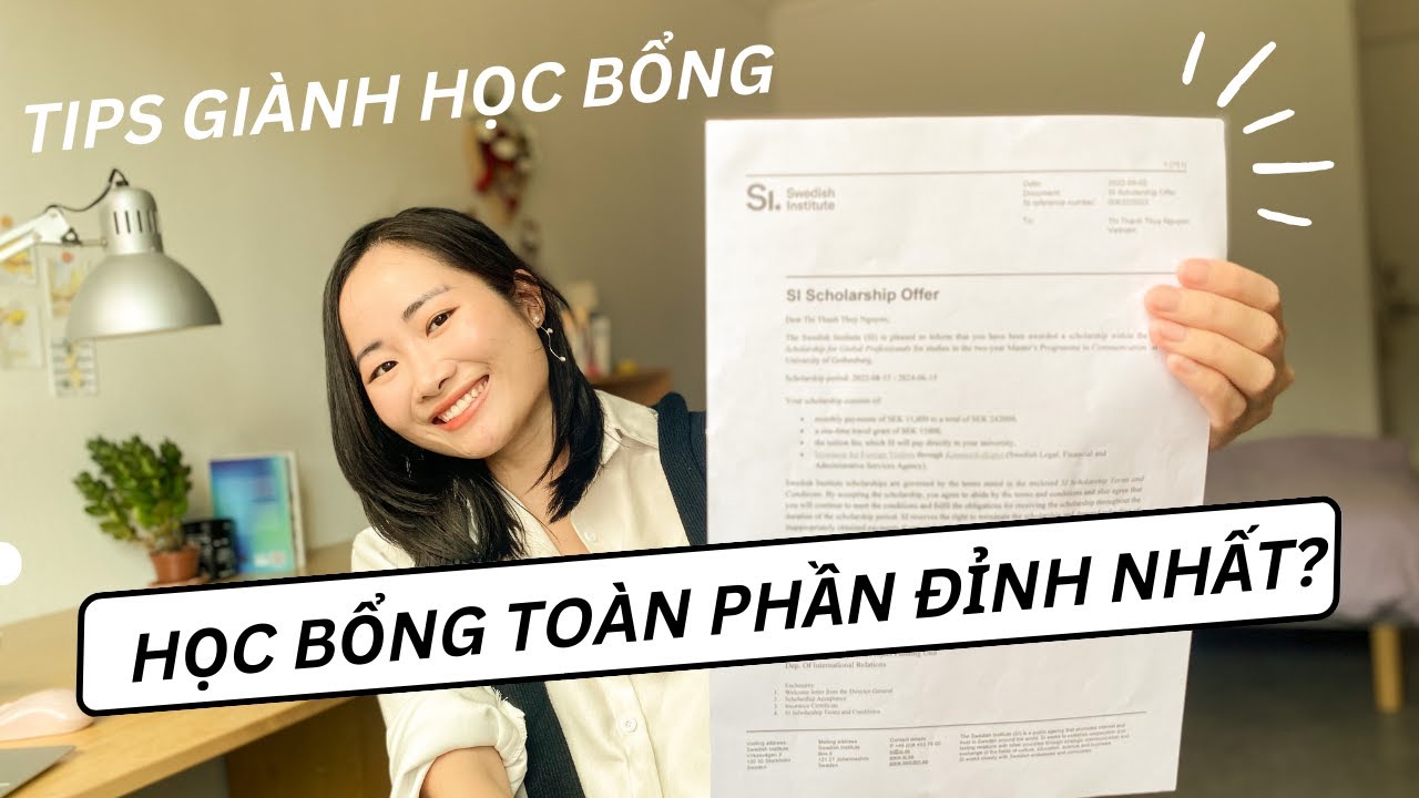 TẤT TẬT VỀ HỌC BỔNG CHÍNH PHỦ THUỴ ĐIỂN SISGP & TIPS GIÀNH HỌC BỔNG