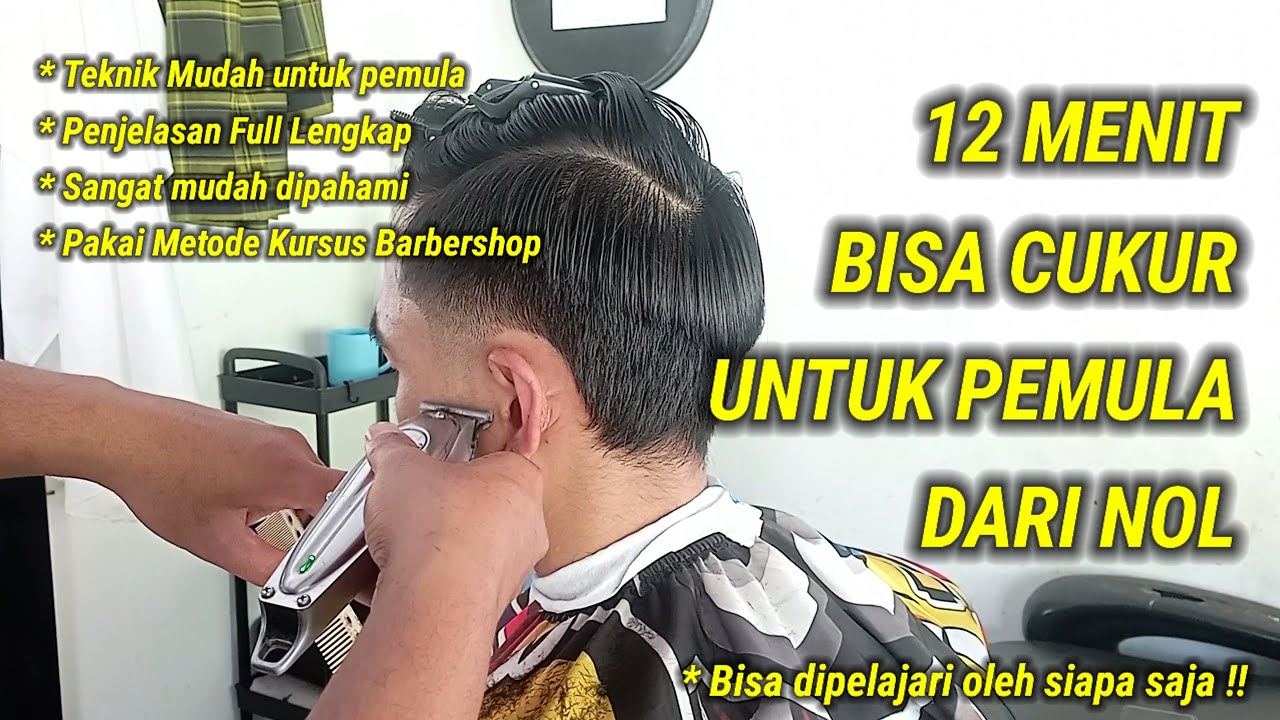 12 Menit Bisa ?? Belajar Cukur untuk pemula dari Nol penjelasan yang lengkap langsung praktek