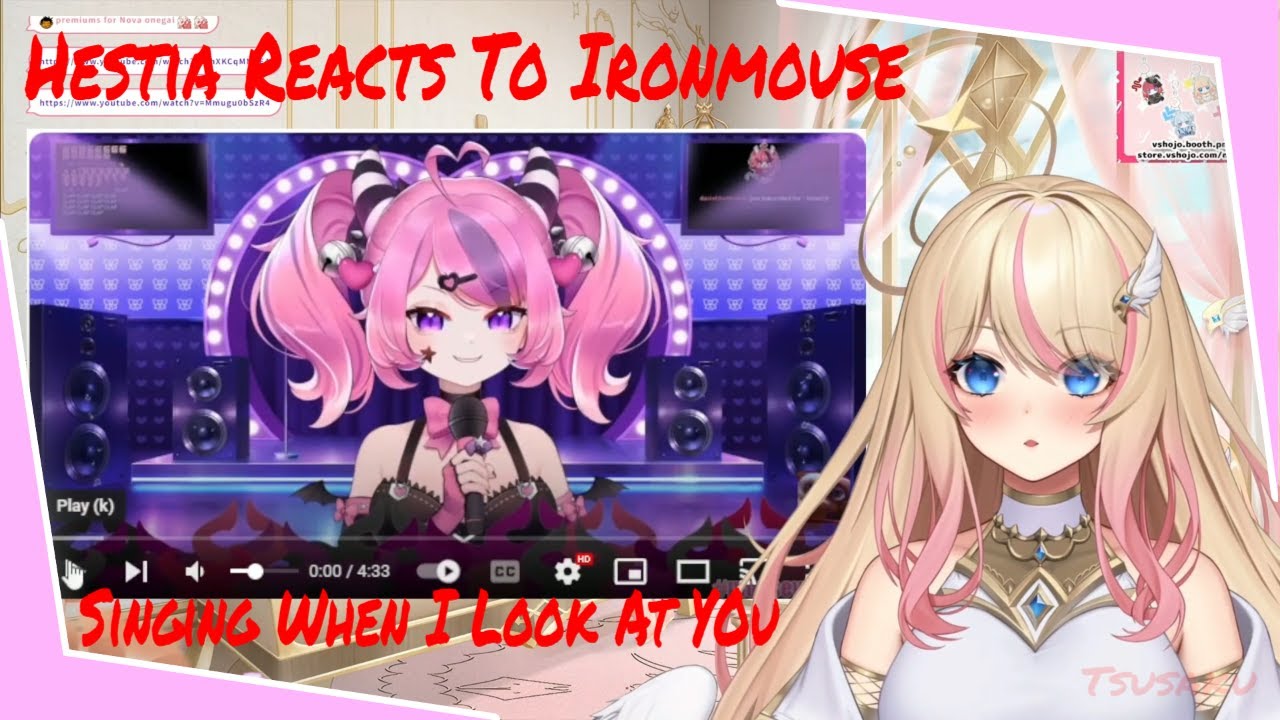 ヘスティアハピネス Hestia Happiness Reacting To Ironmouse Singing - When I Look At You (interlude Nagi Raid)