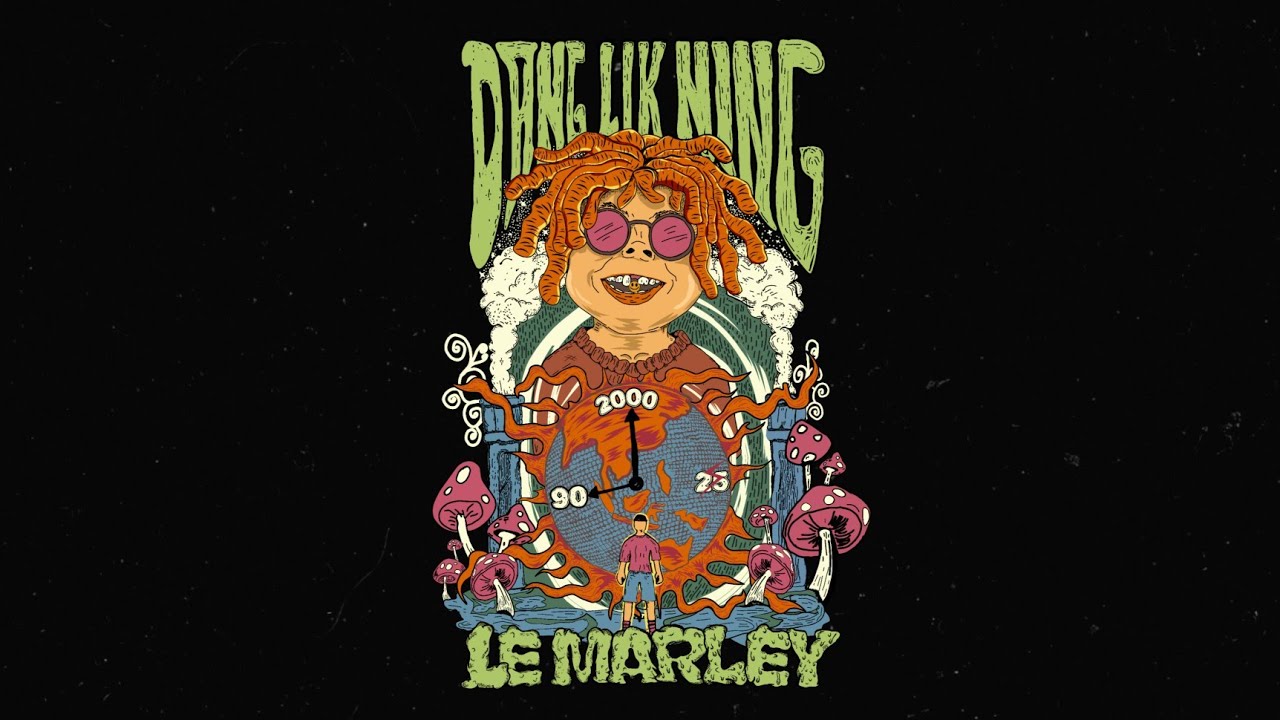 LE MARLEY ~ DANG LIK NING