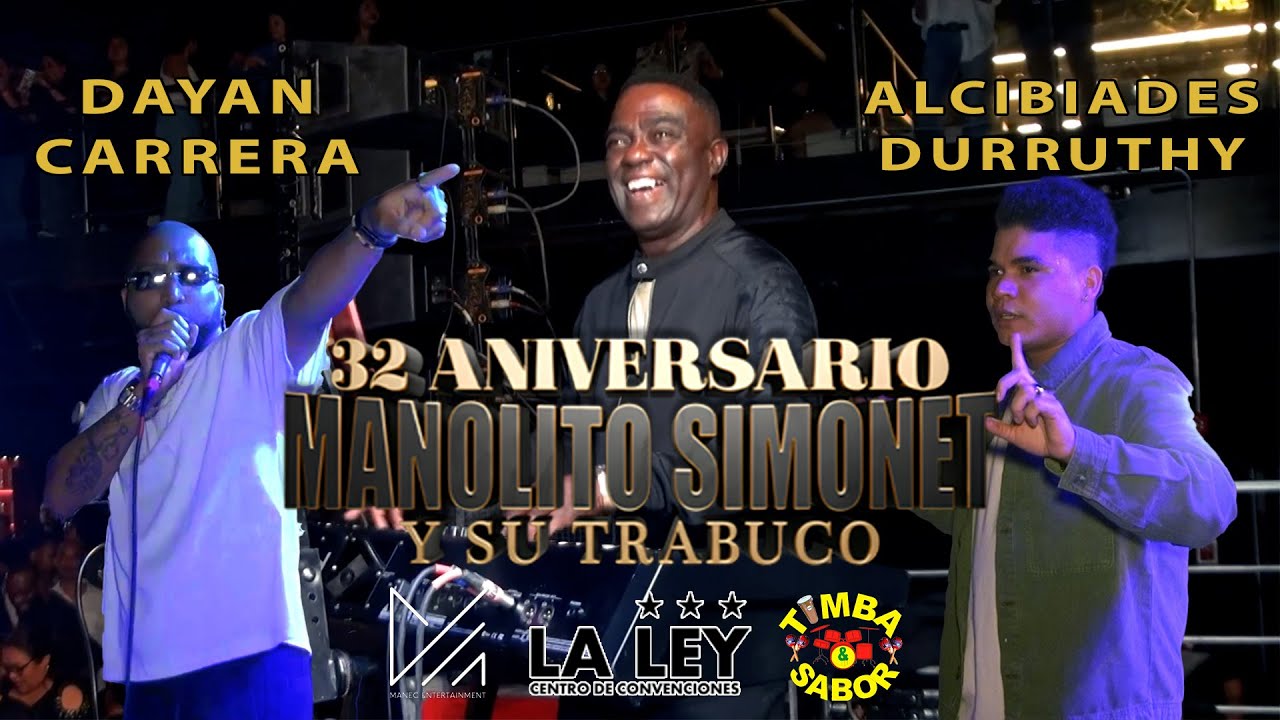32° Aniv. Manolito Simonet Y Su Trabuco ❌ Concierto Completo ft Dayan Y Alcibiades🎵 La Ley 2025