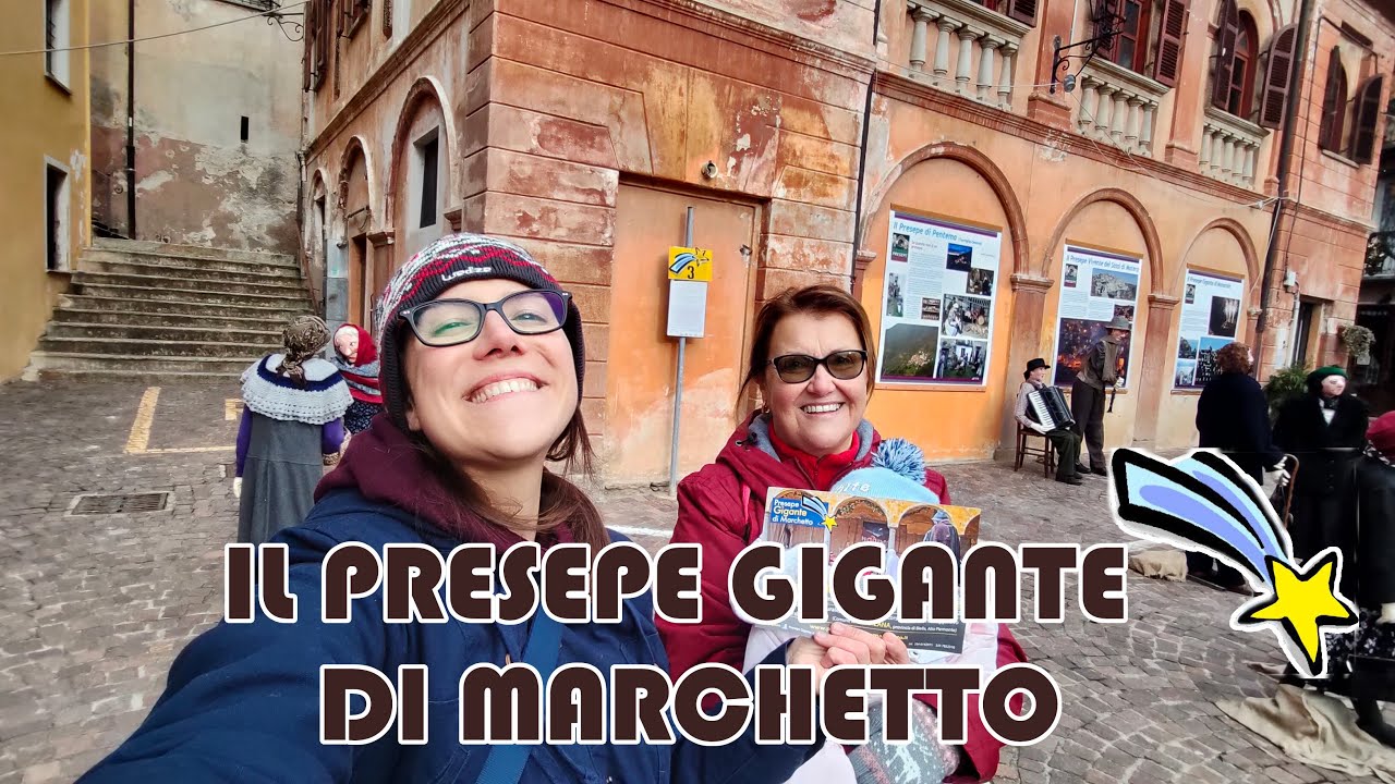 IL PRESEPE GIGANTE DI MARCHETTO