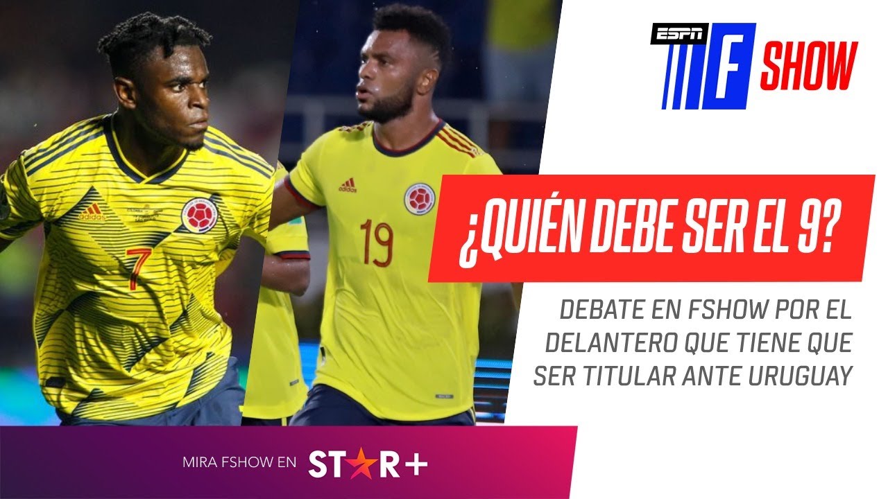 &iexcl;Debate en ESPN FShow! &iquest;Qui&eacute;n debe ser el 9 de Colombia en Montevideo?
