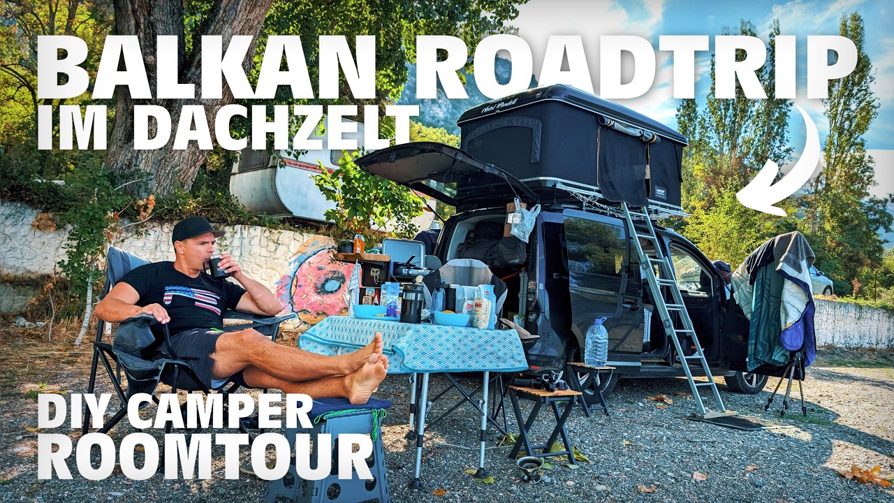 Unser Balkan Dachzelt Camper! | DIY Ausbau | Roomtour + Erfahrungsbericht 