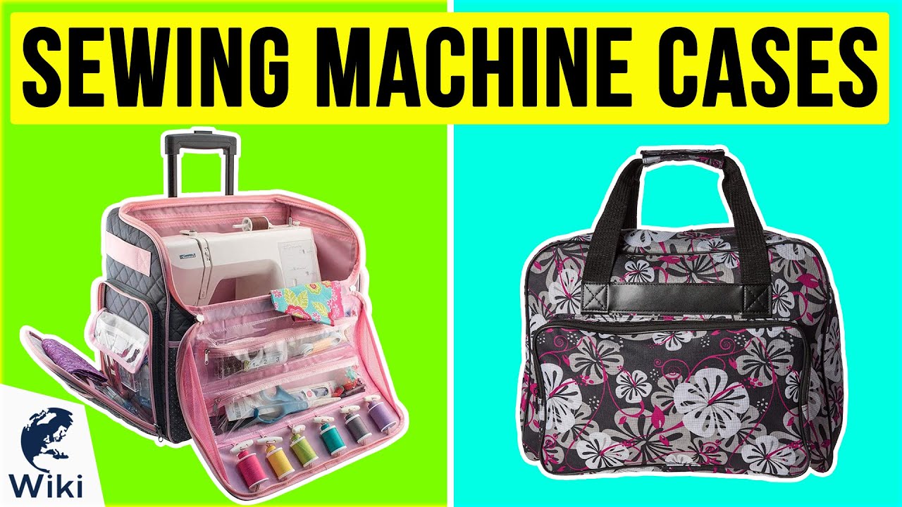 10 Best Sewing Machine Cases 2020