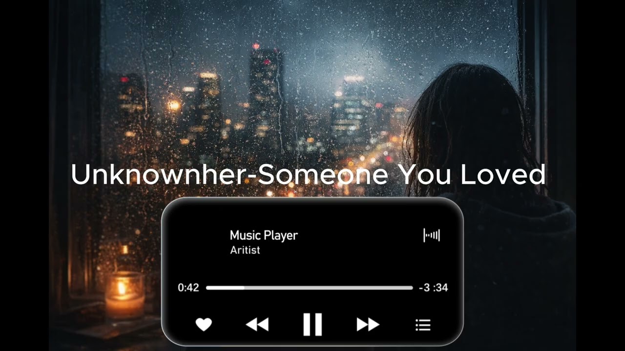 Unknownher - Someone You Loved