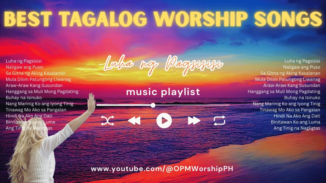 Best Tagalog Worship Songs 🙏 Songs of Praises Collection 📀 Luha Ng Pagsisisi Album #worship #tagalog