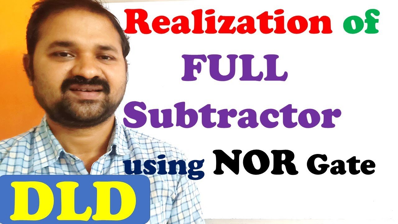 Realization (Implementation) of Full Subtractor using NOR gate || Digital Logic Design