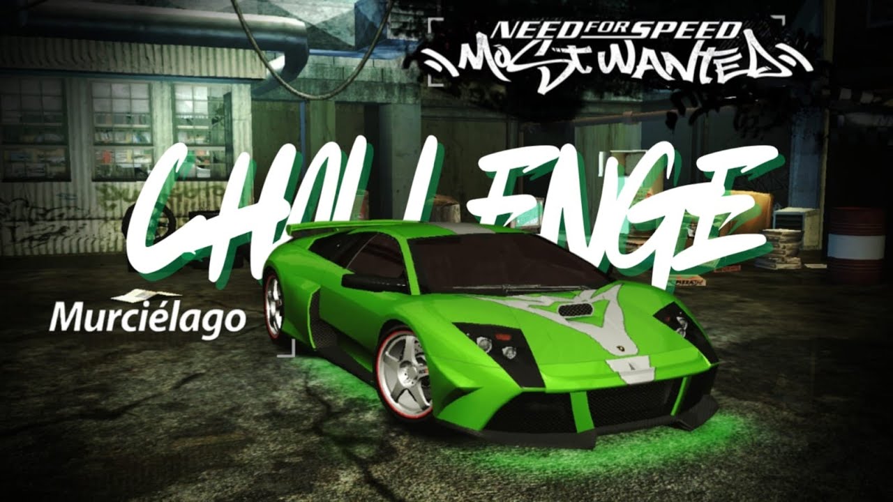 [CHALLENGE] TAMATIN DENGAN Lamborghini Murciélago - NEED FOR SPEED MOST WANTED