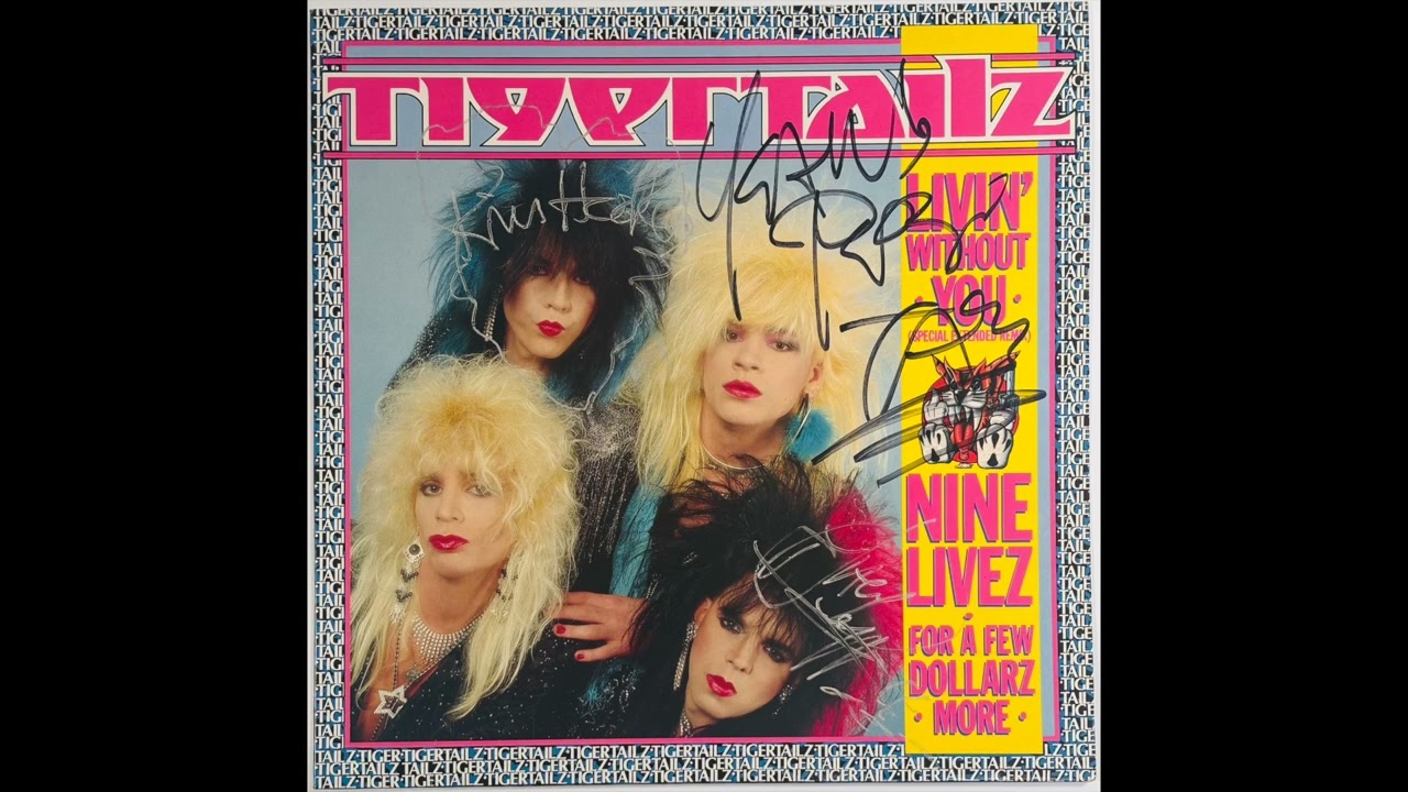 Tigertailz - Livin' Without You (Special Extended Remix)