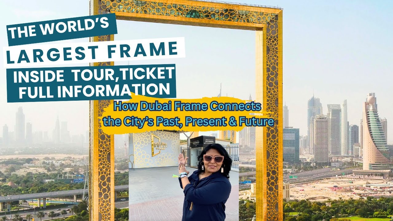 Dubai Frame | Dubai Frame  Inside View | the World's Largest Picture Frame Full Experience |