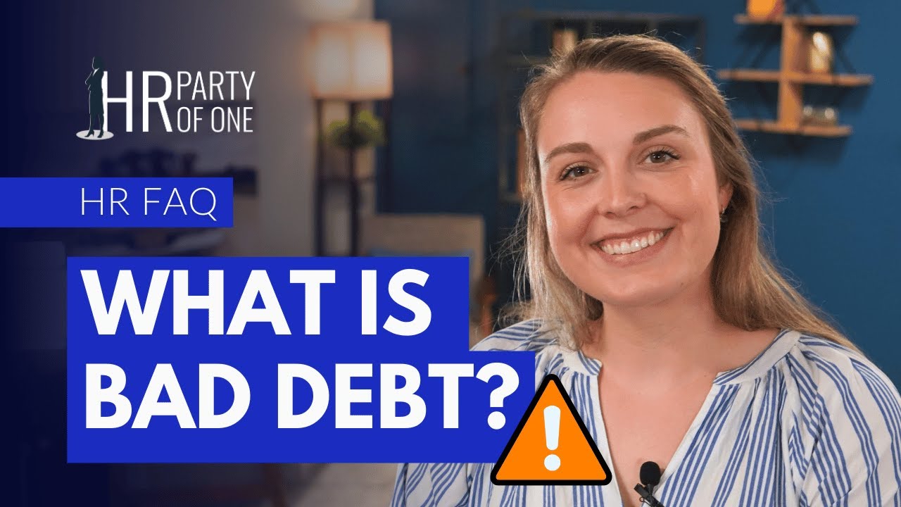 What Is Bad Debt?