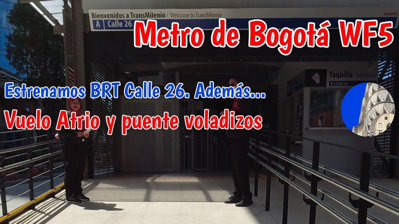 Ya está en servicio la BRT DEFINITIVA Calle 26 Metro de Bogotá