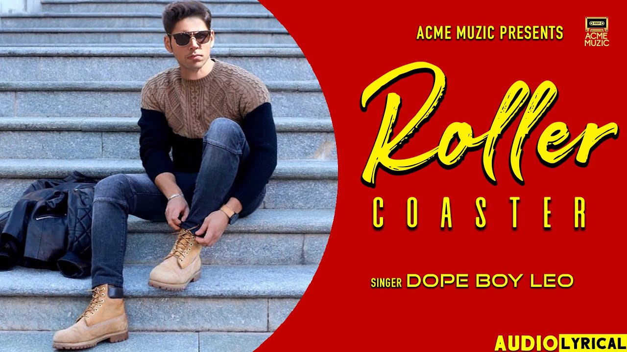 Roller Coaster - Dope Boy Leo | Lyrical Video | Friday Music Premiere