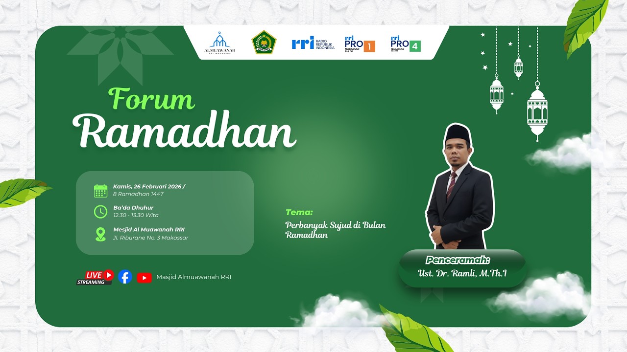 Peristiwa Besar di Bulan  Ramadhan - 8 Ramadhan 1447 H | Mesjid Al Muawanah RRI Makassar