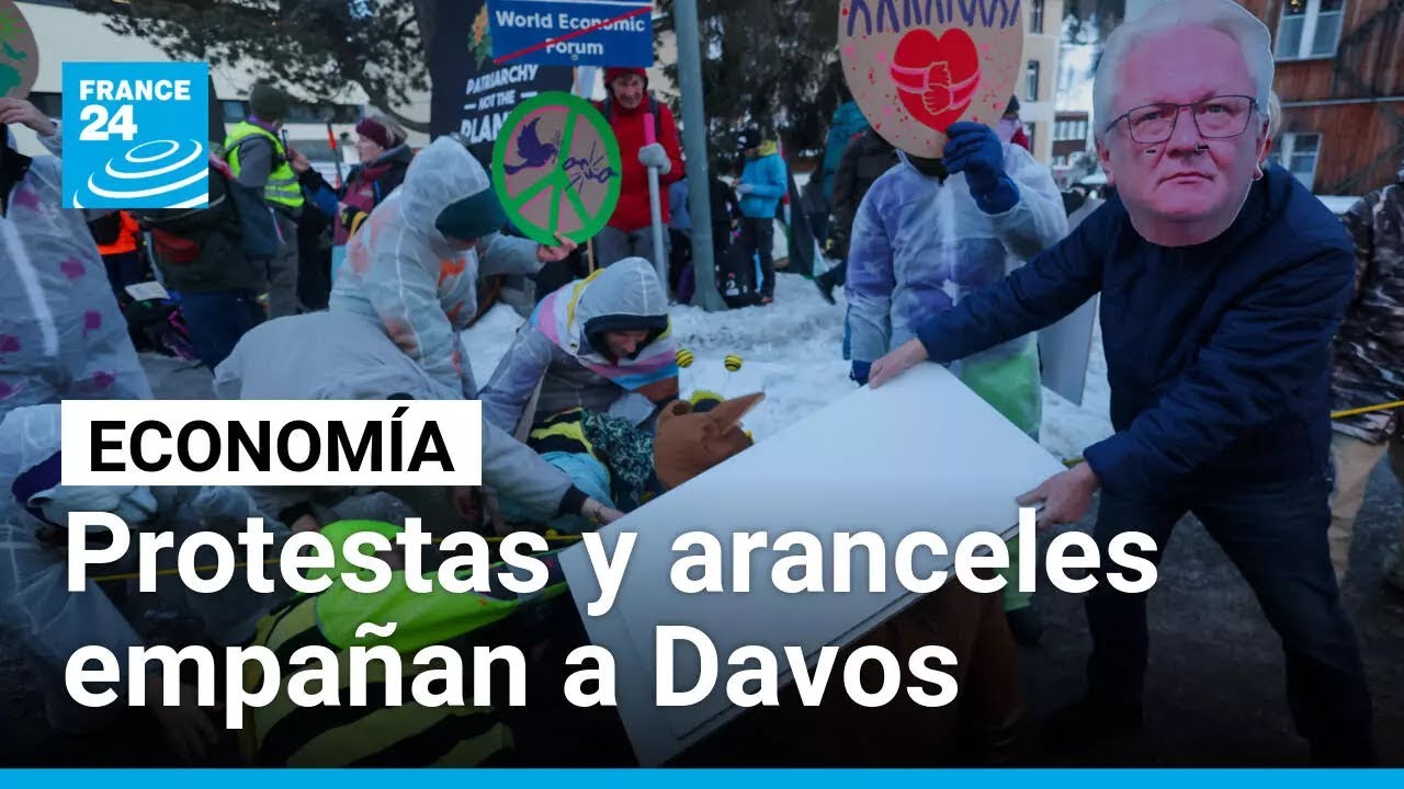 Con protestas y una renovada tensi&oacute;n arancelaria, comienza el Foro Econ&oacute;mico Mundial en Davos