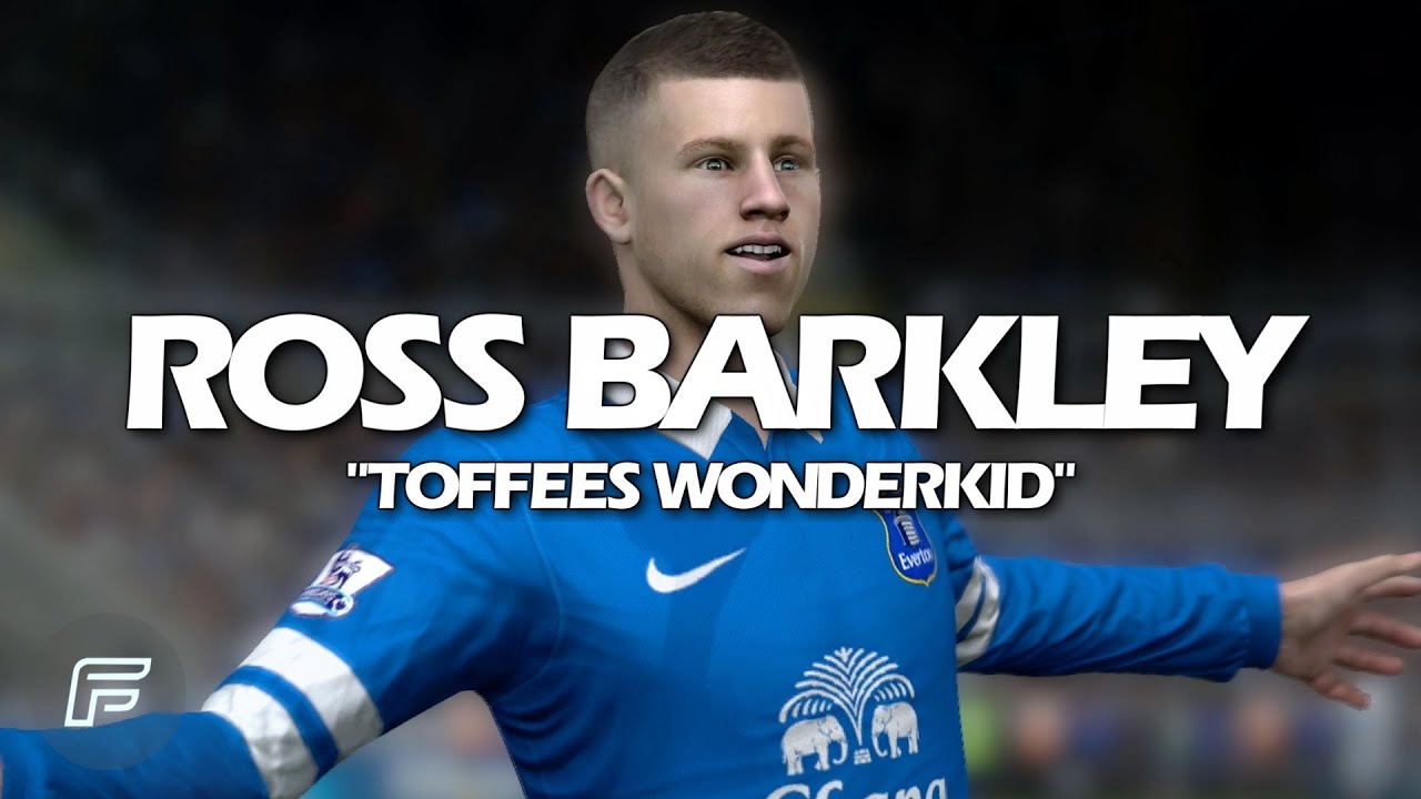Ross Barkley "Toffees Wonder Kid" (FIFA 14 Edit)