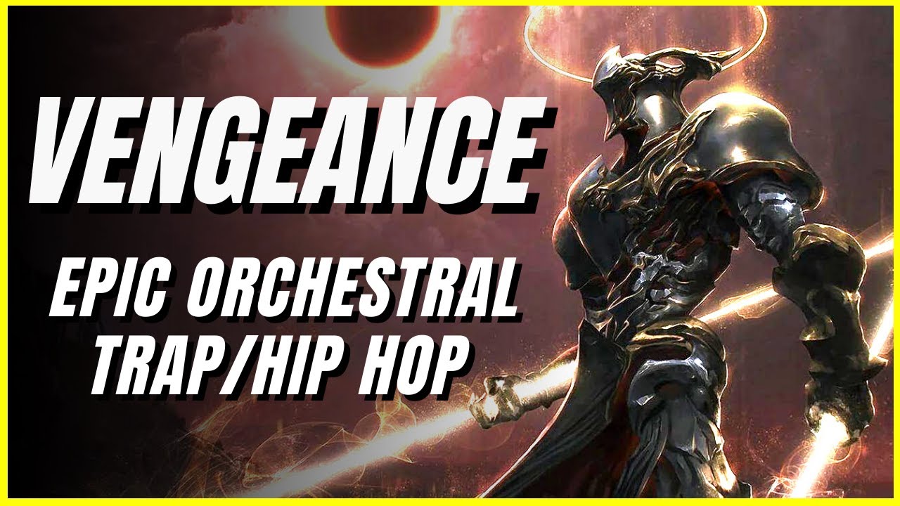 VENGEANCE | Epic Orchestral Trap/Hip Hop | WIDD Music