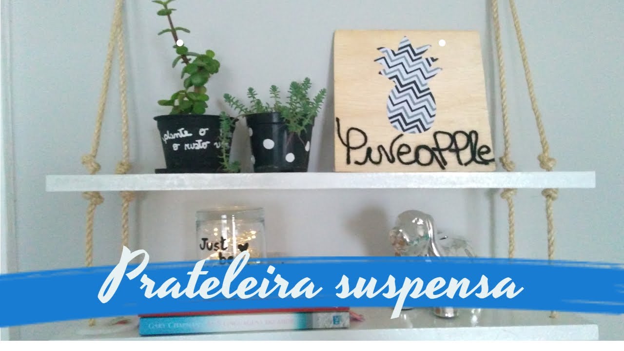 Prateleira Suspensa com Cizal