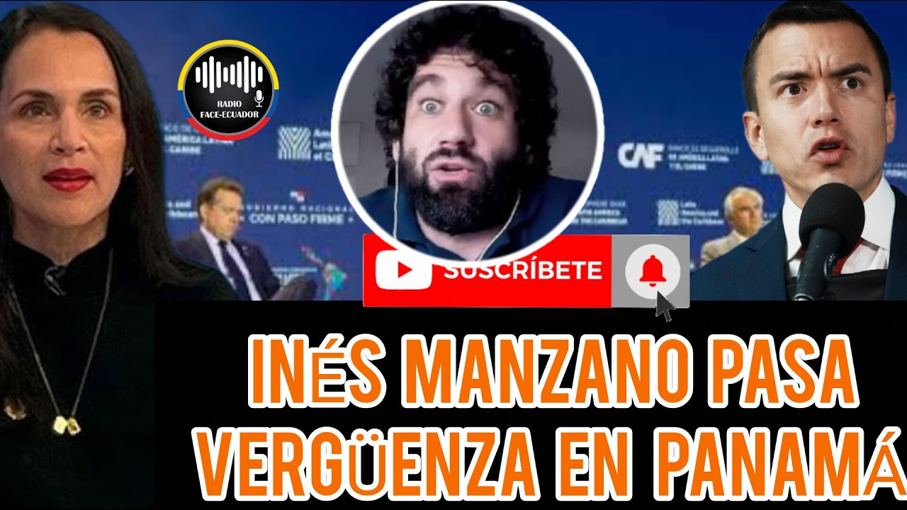 INÉS MANZANO PASA TREMENDA VERGÜENZA EN FOROS INTERNACIONAL DE PANAMÁ NOTICIAS ECUADOR RFE TV