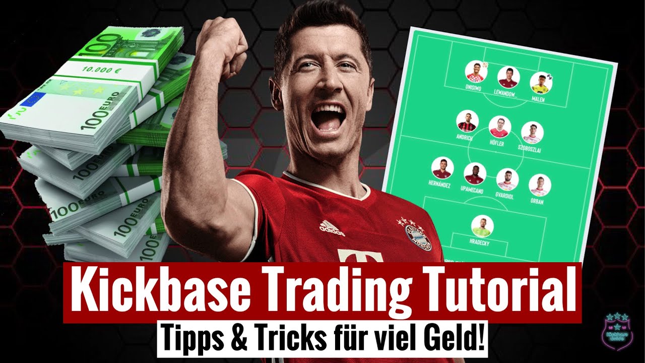 So macht ihr schnell VIEL Geld! | Kickbase Trading Tutorial | Tipps & Tricks