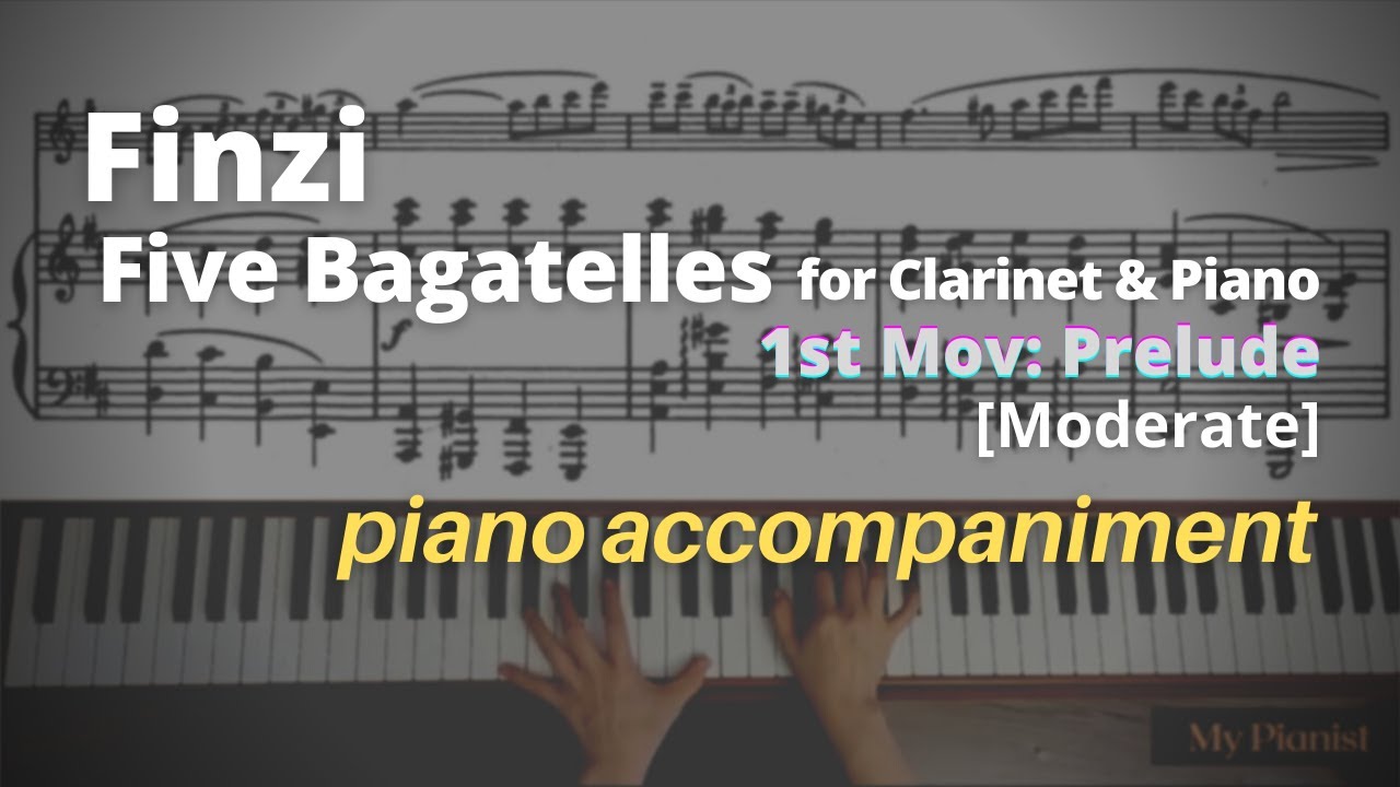 Finzi - Five Bagatelles for Clarinet and Piano, 1st Mov: Piano Accompaniment [Moderate]