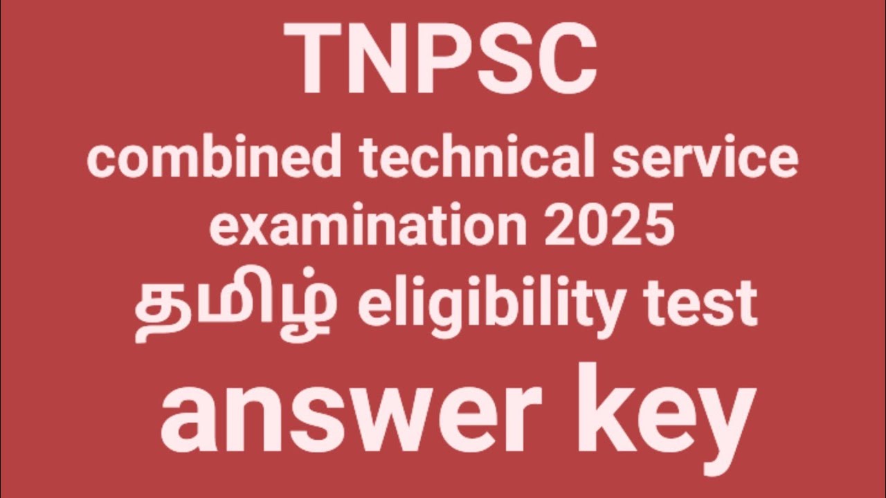 TNPSC l Tamil eligibility test l combined technical service examination 2025 l answer key