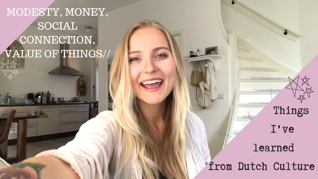 WHAT I'VE LEARNED FROM DUTCH CULTURE// AS AN AMERICAN