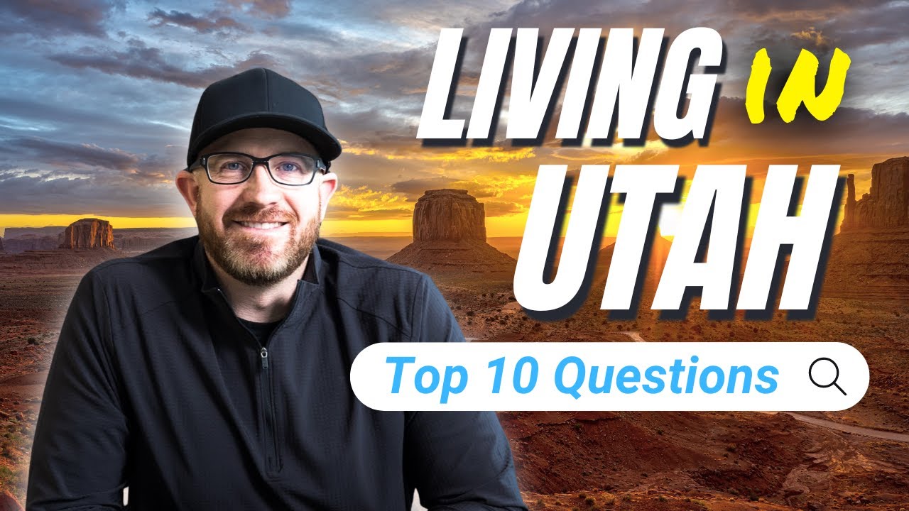 Ask These Questions When Moving to Utah