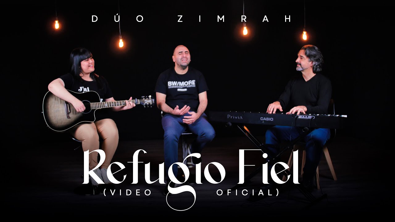 Dúo Zimrah - Refugio Fiel feat. Elbio Cabrera (Acústico)
