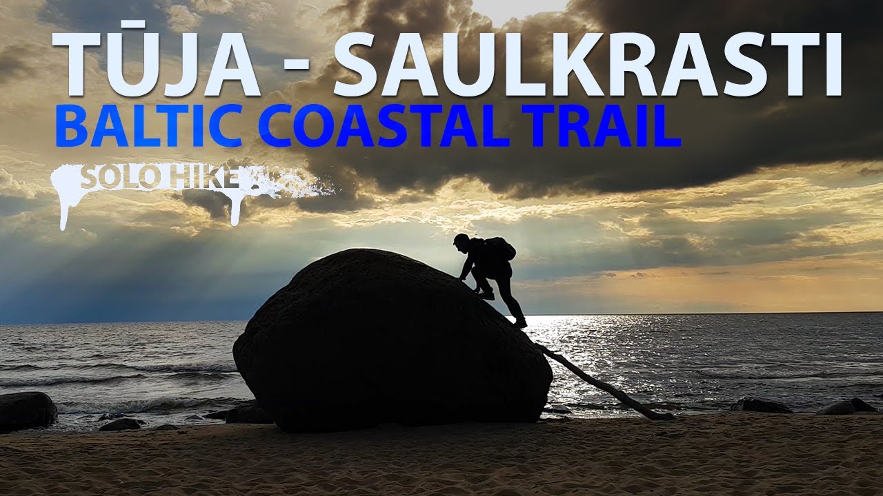 Tūja - Saulkrasti beach hike - Baltic Coastal Trail - jūrtaka 2024