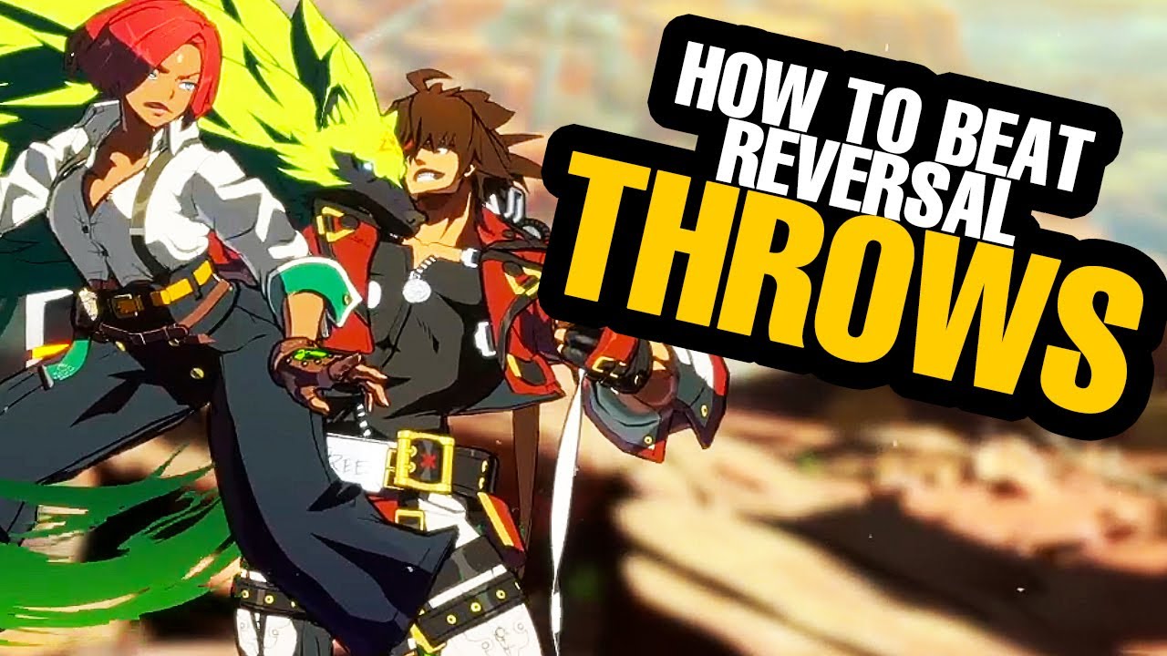 THROWS & Wake Up Throw EXPLAINED | Guilty Gear Strive