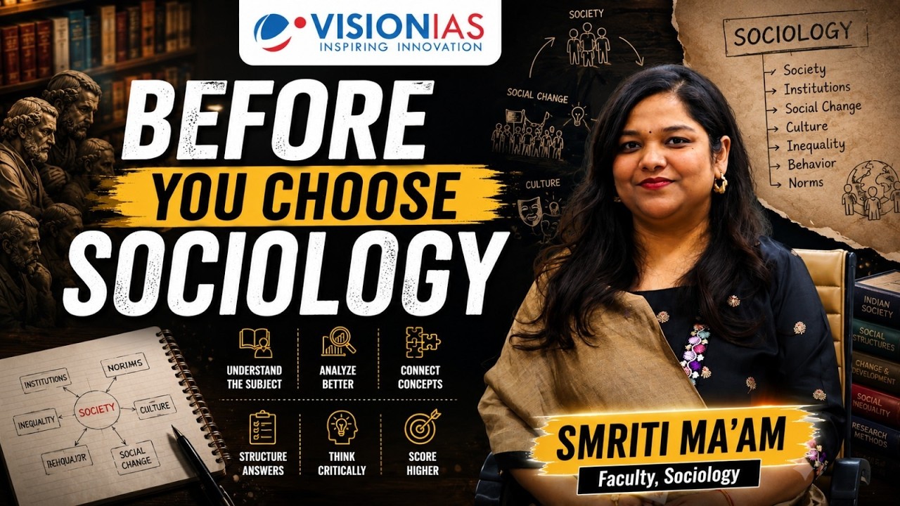 Thinking of choosing Sociology Optional for UPSC CSE?