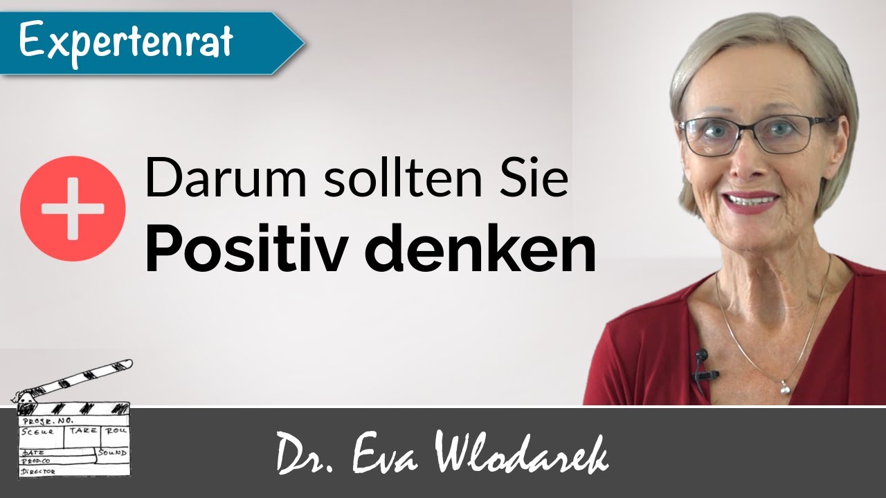 Darum sollten Sie positiv Denken &ndash; In drei Schritten zum positiven Lebensgef&uuml;hl!