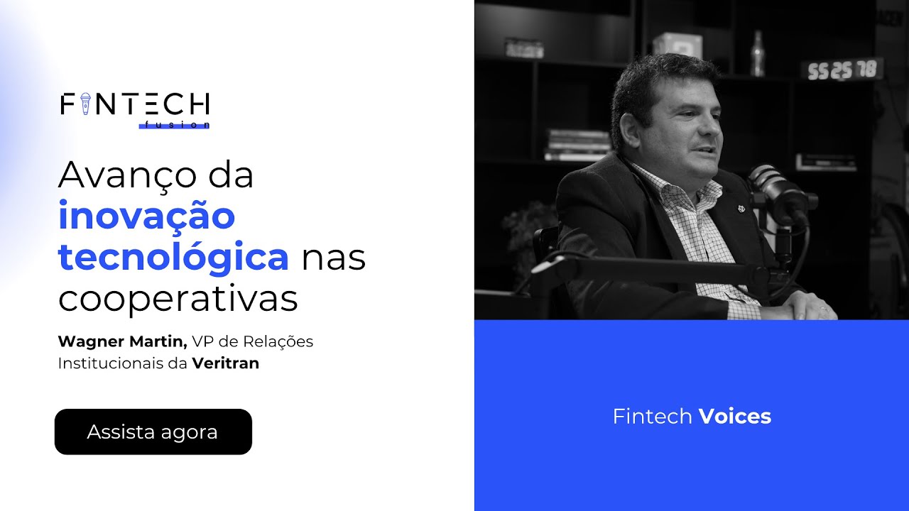 Fintech Fusion | #13 | Trilha Fintech Voices com Wagner Martin