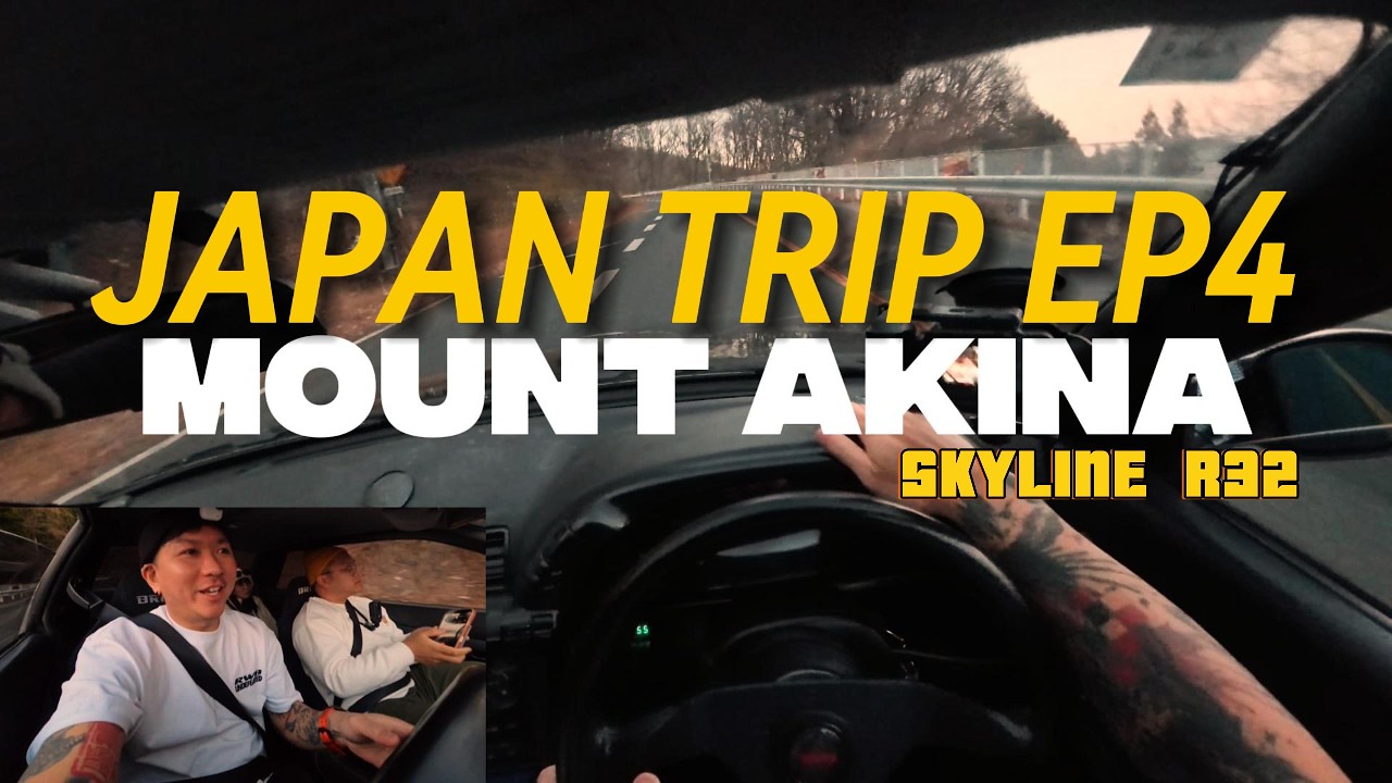JAPAN TRIP - EP4 / MOUNT AKINA INITIAL D