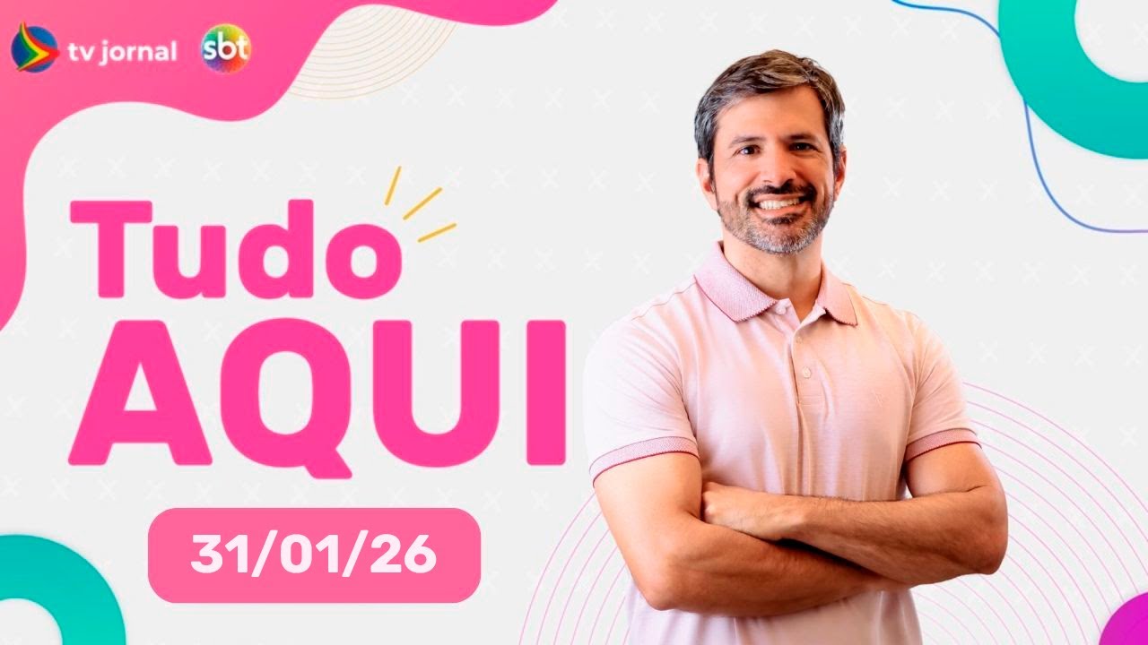 Programa Tudo Aqui 31JAN26