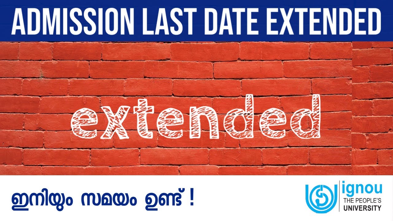 IGNOU OFFICALLY DATE EXTENDED 2021