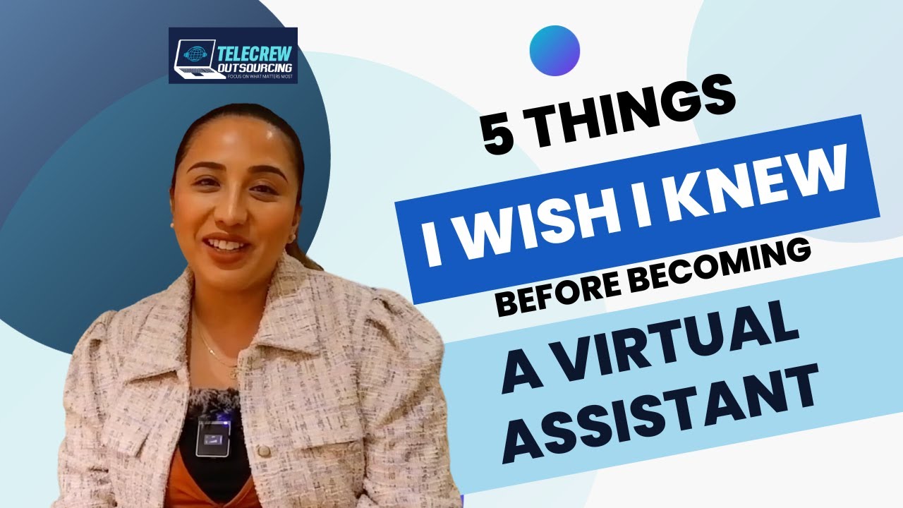 5 Things I wish I Knew Before Becoming a Virtual Assistant