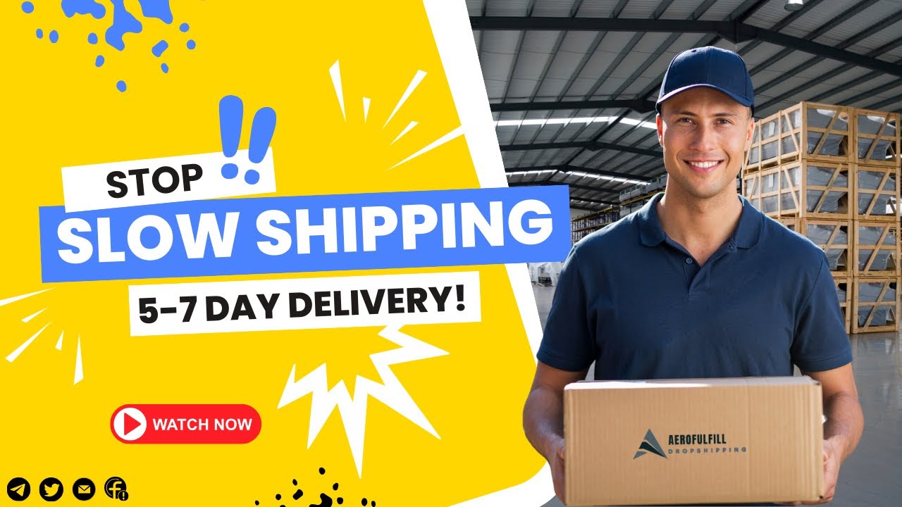 STOP SLOW SHIPPING! Get 5-7 Day Delivery for Your Dropshipping Business!