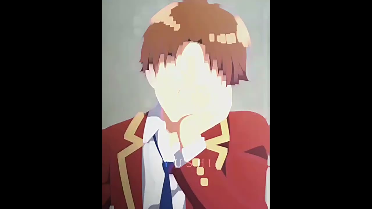「Ayanokouji 😴」Youkoso Jitsuryoku [Edit/AMV]