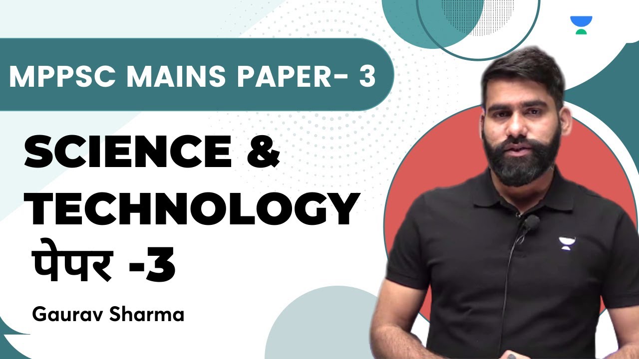 MPPSC MAINS PAPER- 3 || SCIENCE & TECHNOLOGY || पेपर -3 || Gaurav sharma