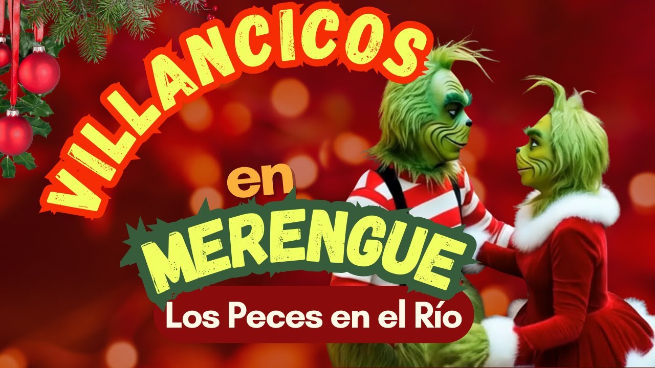 Los Peces en el Río   Villancicos en Merengue