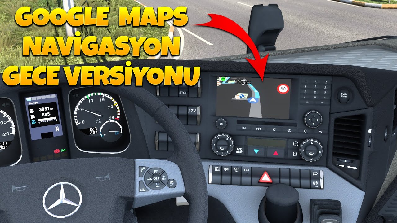 ETS 2 Google Haritalar Navigasyon Modu Nasıl Yapılır ? (Gece Versiyonu)