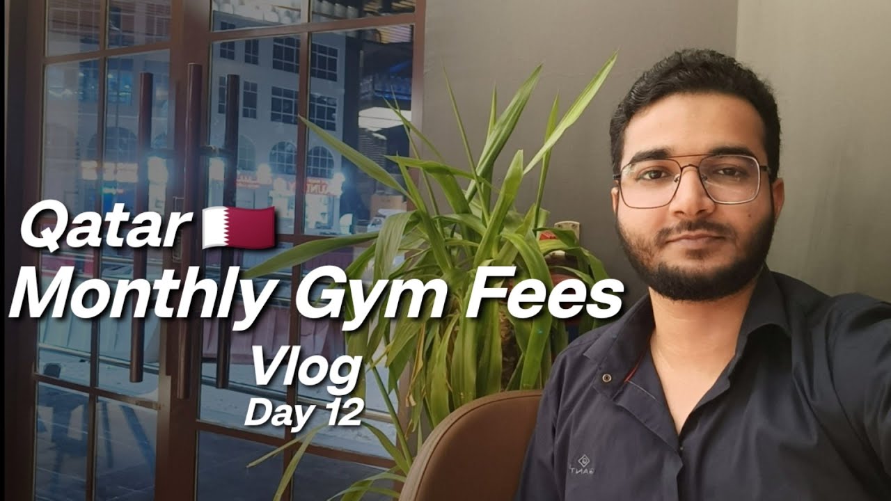 Qatar 🇶🇦 Monthly Gym Fees 