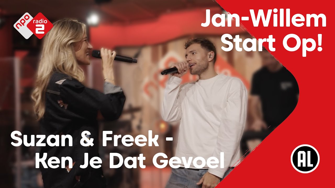 Suzan & Freek - Ken Je Dat Gevoel | NPO Radio 2