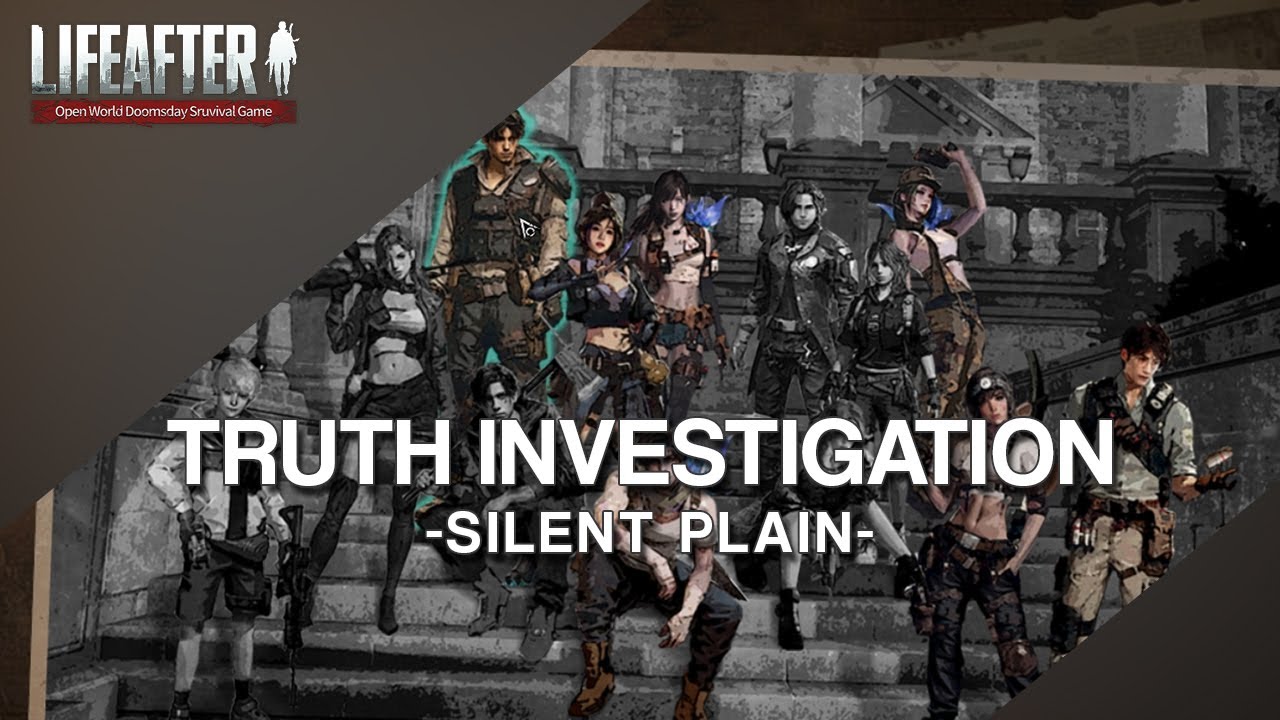 Lifeafter - Truth investigation - all clues location at map silent plain