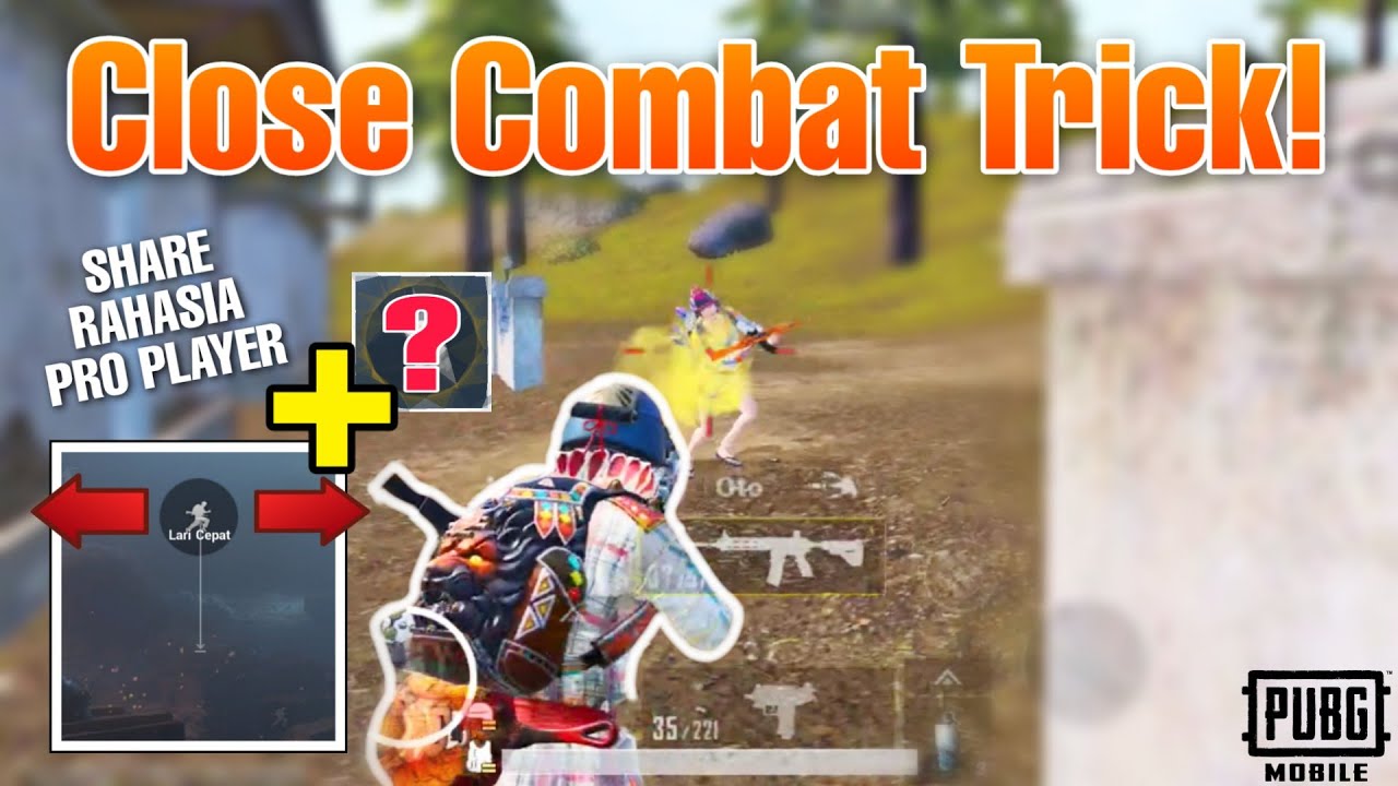 [ADA TOMBOL RAHASIA] TRICK RAHASIA MENANG CLOSE COMBAT PRO PLAYER PUBG MOBILE - TRICK SECRET