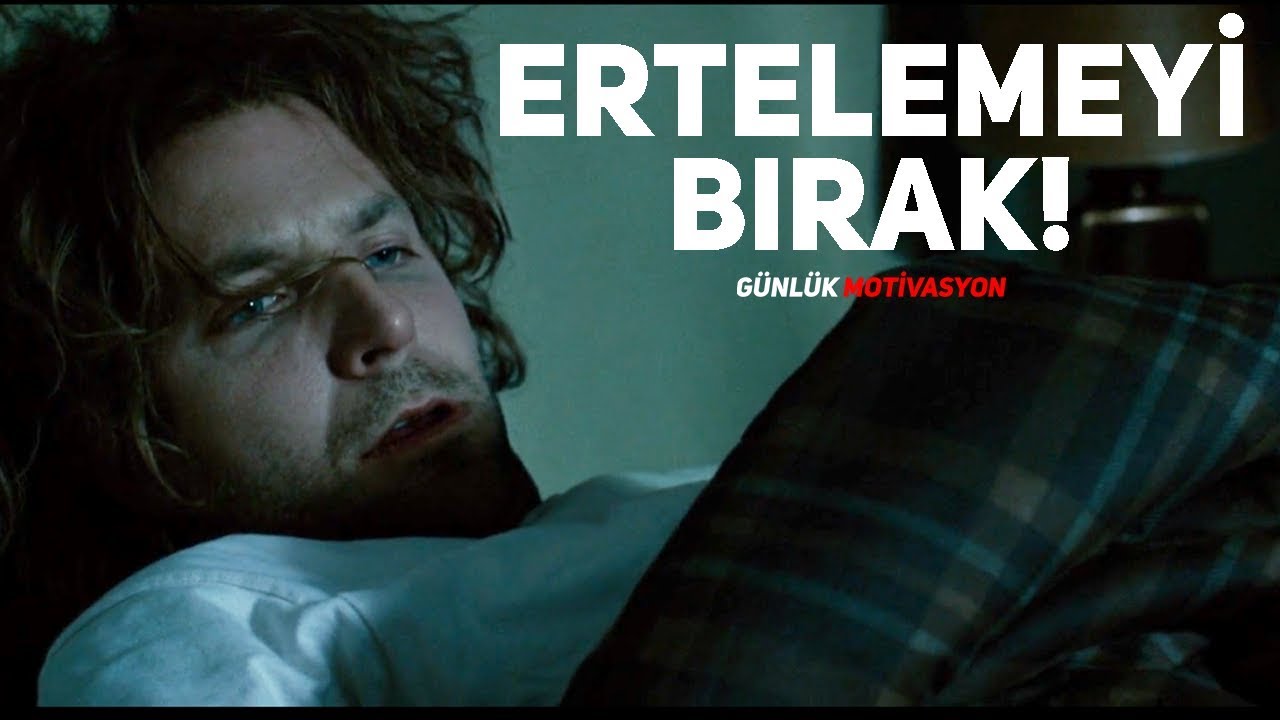 ERTELEMEYİ BIRAK! - Motivasyon Videosu