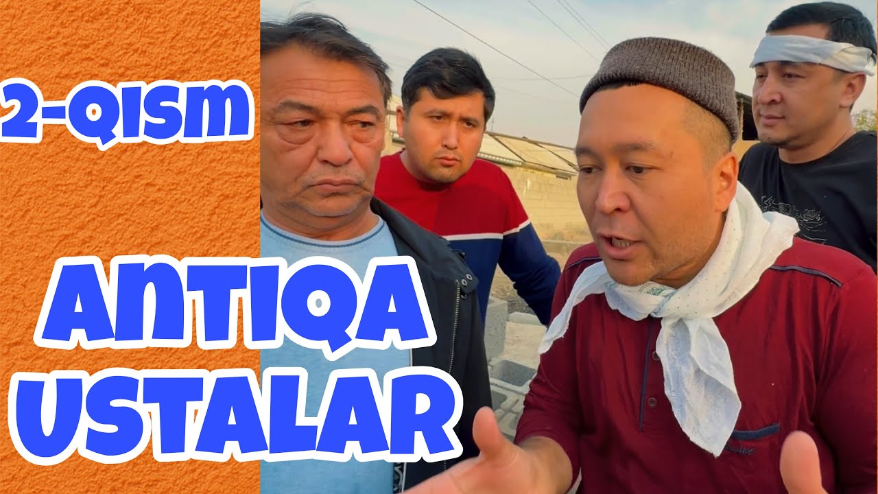 Antiqa ustalar 2-qism😀 3-qismi chiqsinmi😀👇